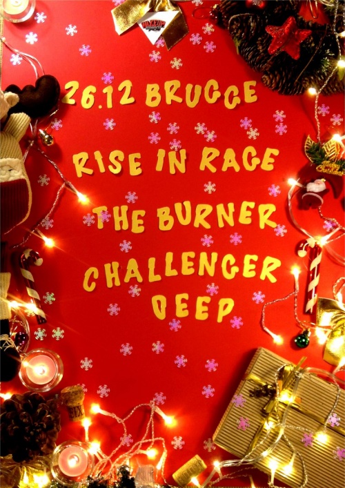 Rise in Rage, The Burner, Challenger Deep